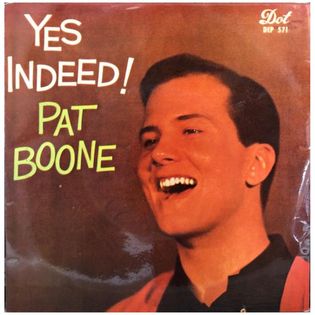 Pat Boone - Yes Indeed! (7, EP)