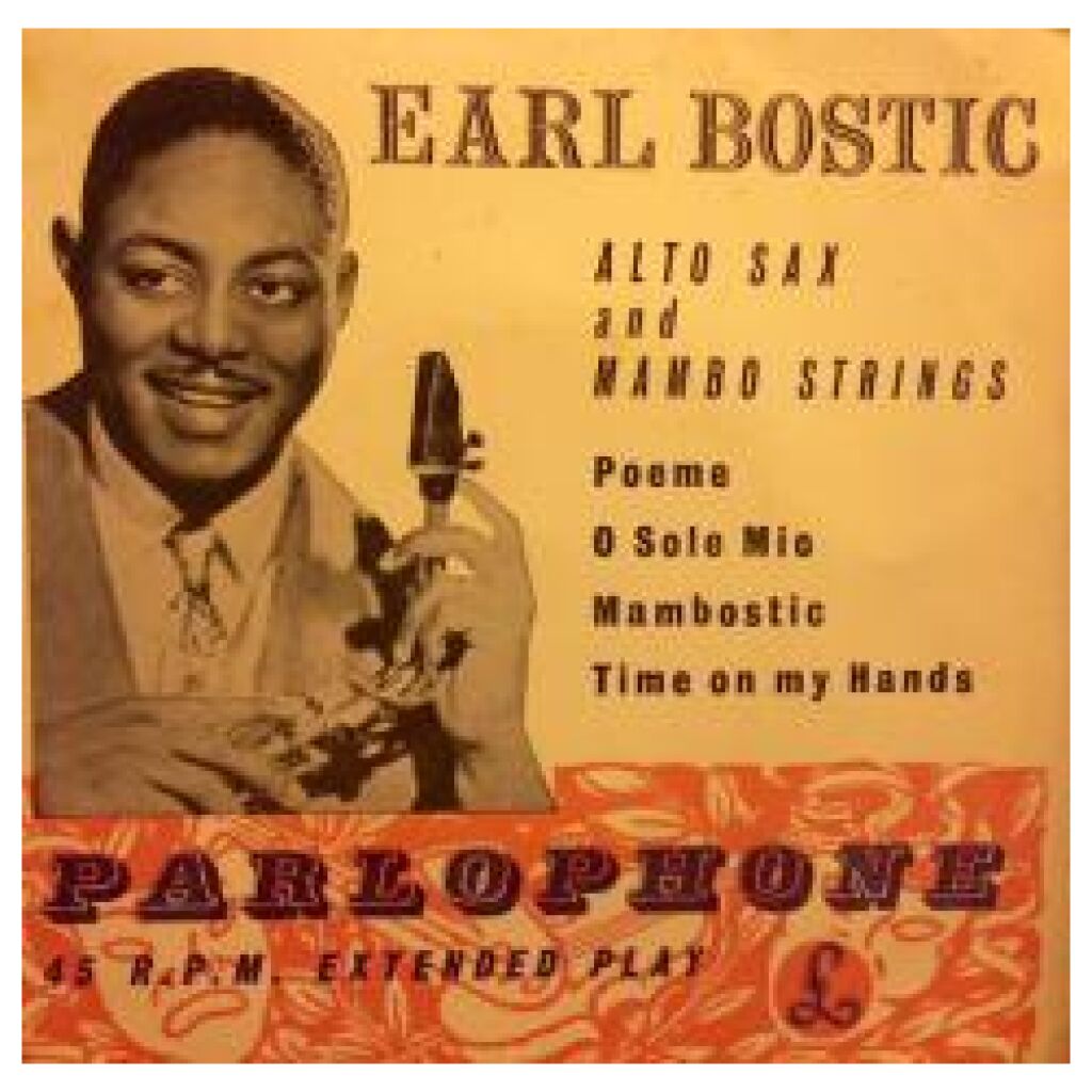 Earl Bostic - Alto Sax And Mambo Strings (7, EP)