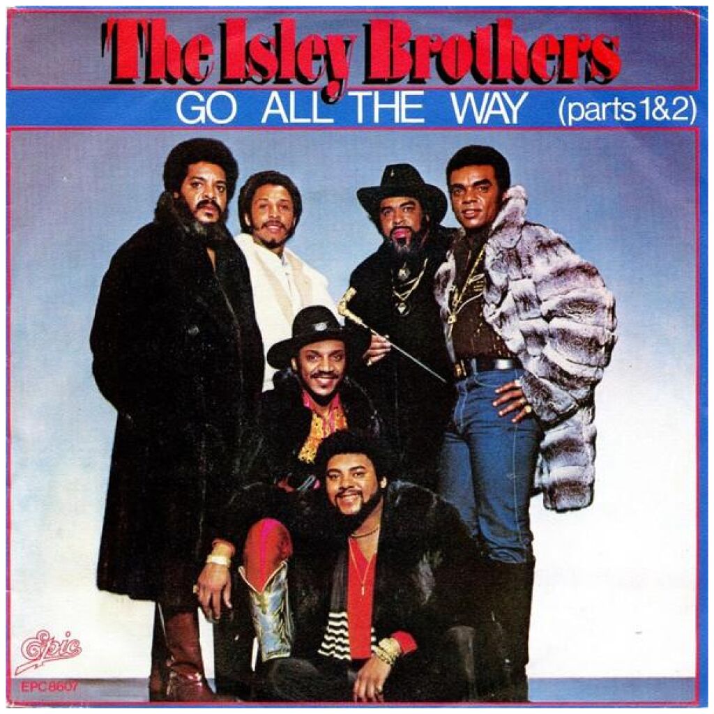 The Isley Brothers - Go All The Way (Parts 1&2) (7, Single)