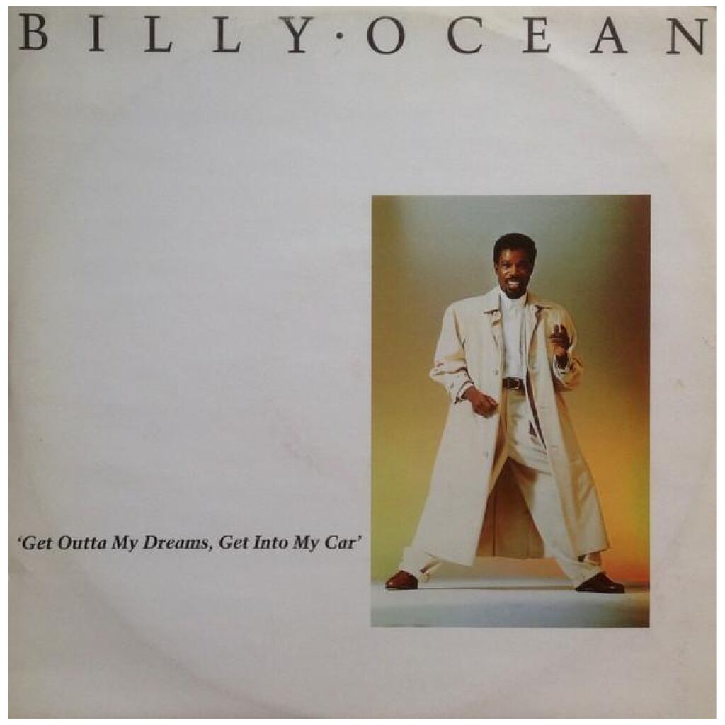 Billy Ocean - Get Outta My Dreams, Get Into My Car (12, Maxi)