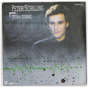 Peter Schilling - Terra Titanic (7, Single)