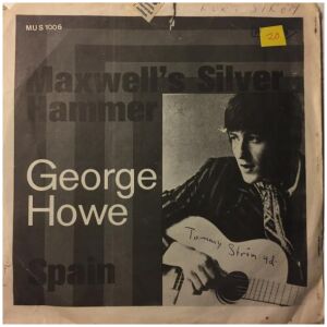 George Howe (3) - Maxwells Silver Hammer (7, Single)