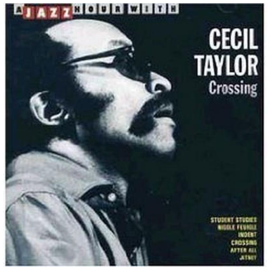 Cecil Taylor - Crossing (CD, Comp)