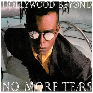 Hollywood Beyond - No More Tears (7, Single)