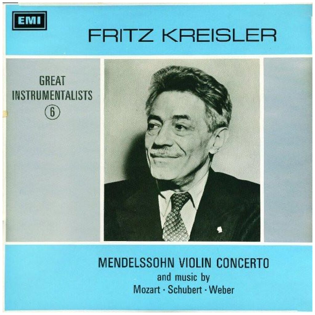 Fritz Kreisler - Mendelssohn Violin Concerto And Music By Mozart ・ Schubert ・ Weber (LP, Comp)