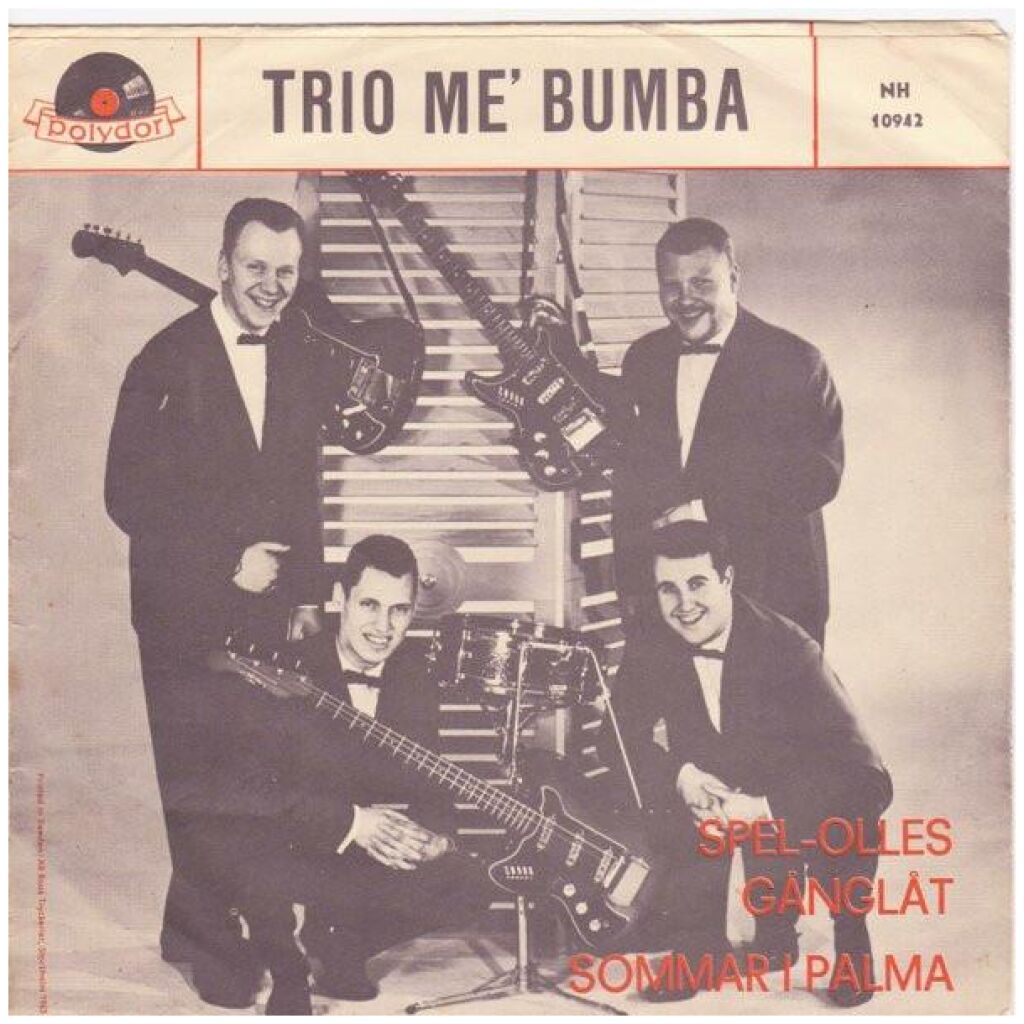 Trio Me Bumba - Spel-Olles Gånglåt (7, Single)