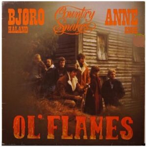 Bjøro Håland, Country Snakes , Gjest Anne Engh - Ol Flames (LP)>