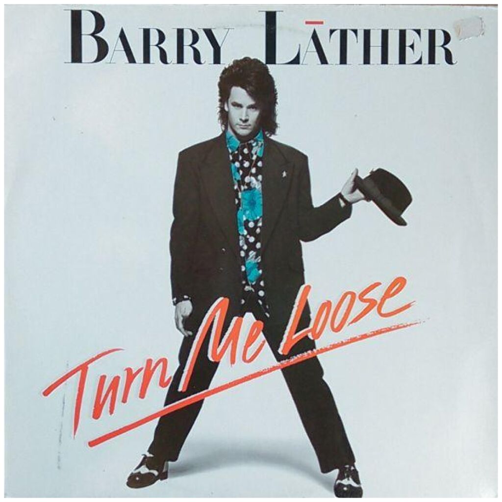 Barry Lather - Turn Me Loose (LP, Album)