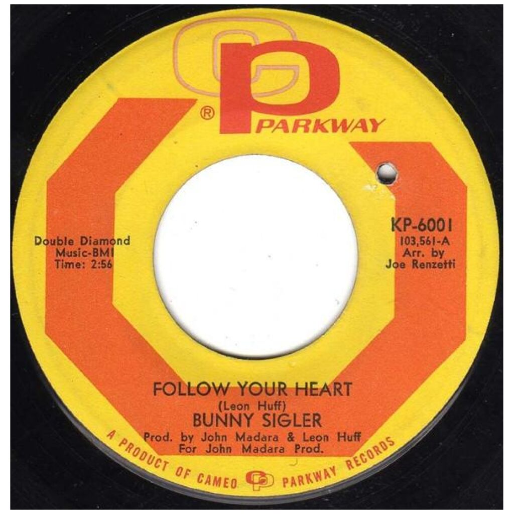 Bunny Sigler - Follow Your Heart / Can You Dig It (7)