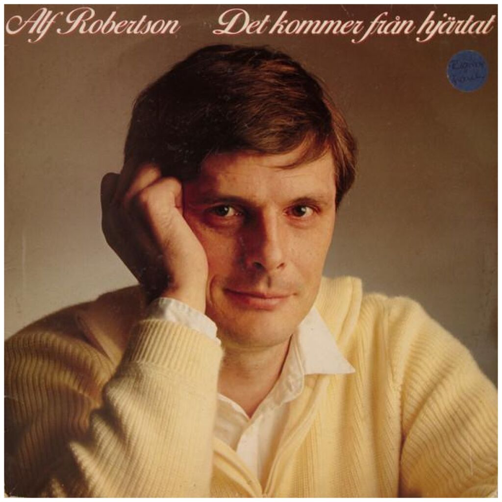 Alf Robertson - Det Kommer Från Hjärtat (LP, Album)