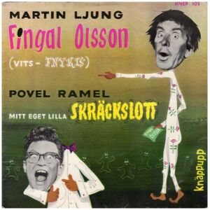 Martin Ljung / Povel Ramel - Fingal Olsson / Mitt Eget Lilla Skräckslott (7, Single)