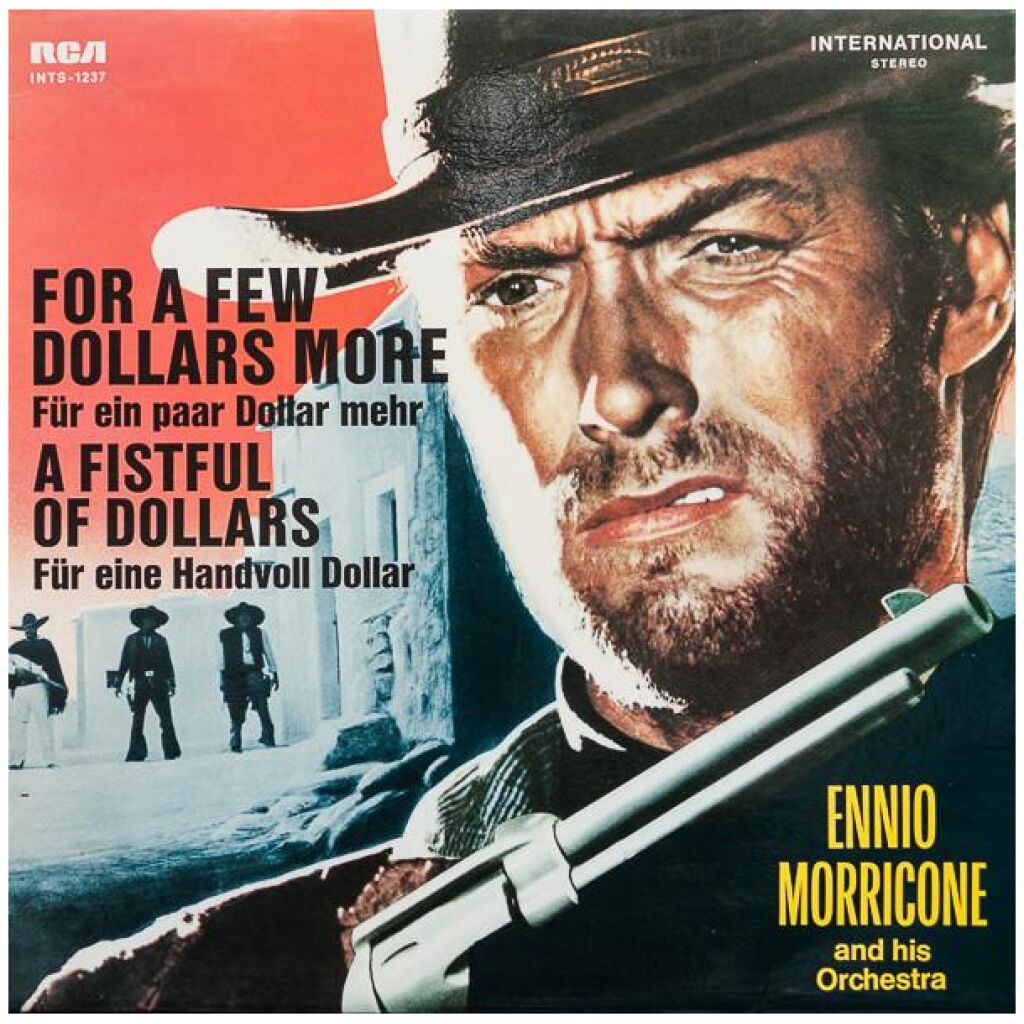 Ennio Morricone And His Orchestra* - For A Few Dollars More / A Fistful Of Dollars (LP, Comp)