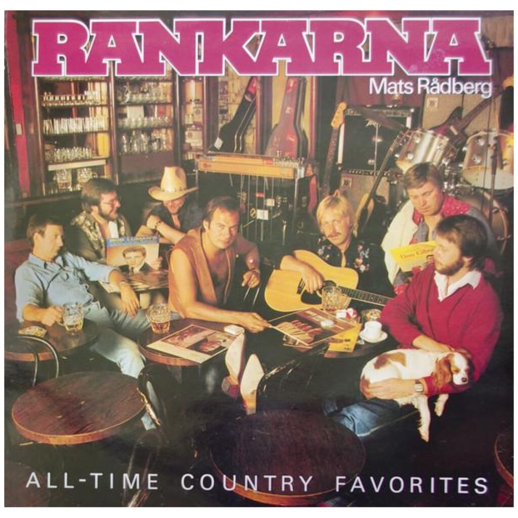 Rankarna & Mats Rådberg - All - Time Country Favourites (LP, Album)