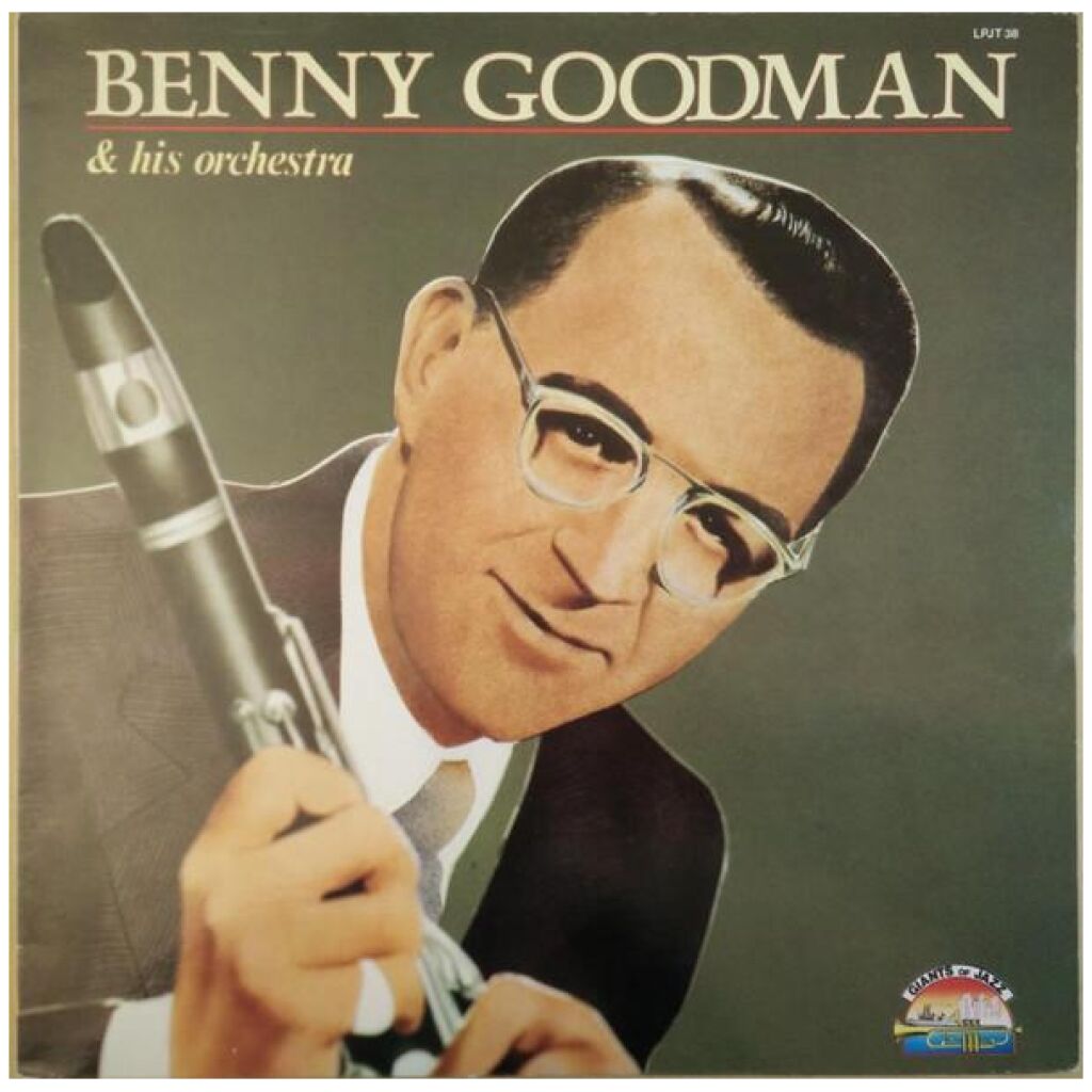 Benny Goodman And His Orchestra - Benny Goodman And His Orchestra (LP, Comp)