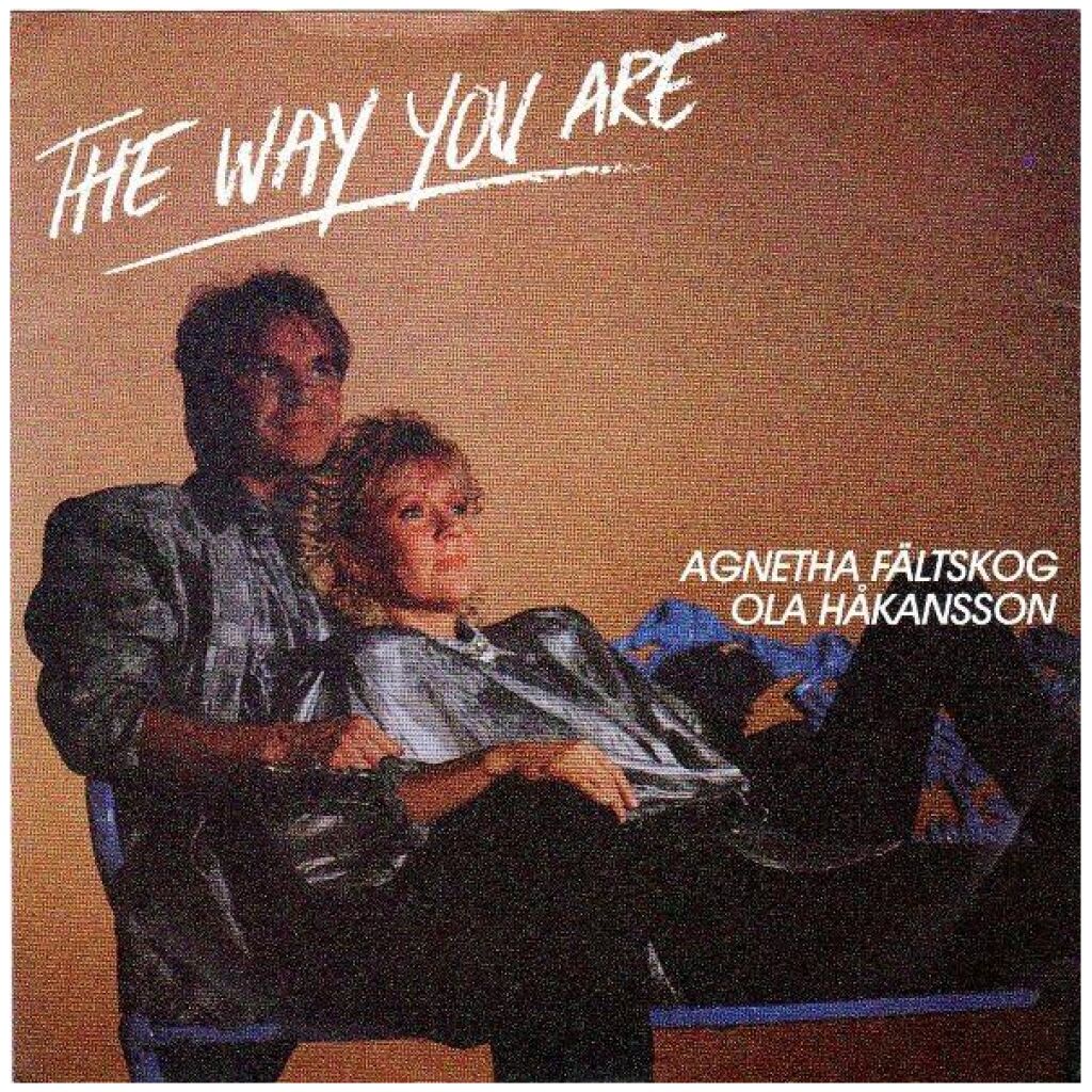 Agnetha Fältskog & Ola Håkansson - The Way You Are (7, Single)