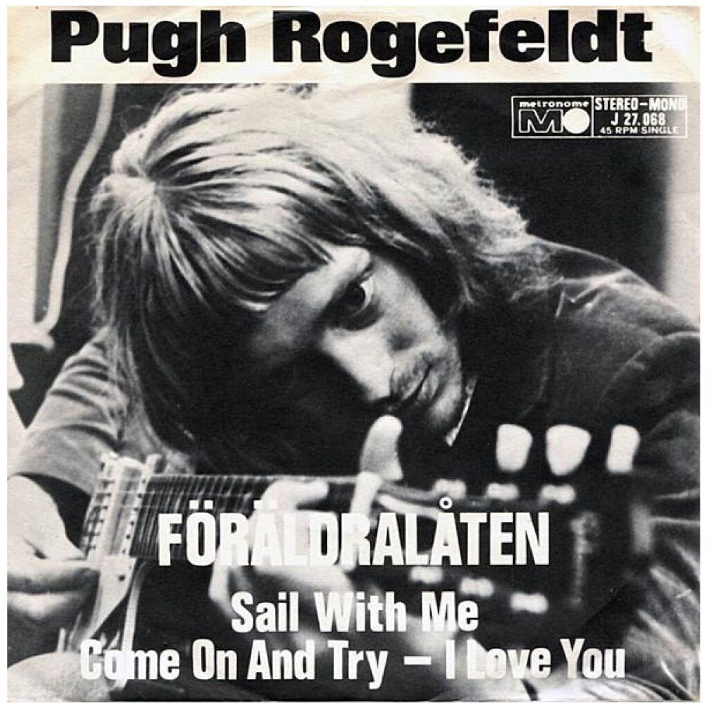 Pugh Rogefeldt - Föräldralåten (7, Single)