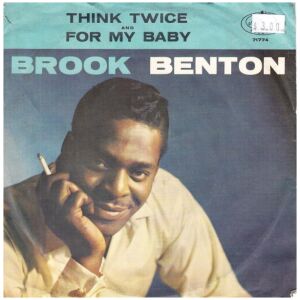Brook Benton - Think Twice / For My Baby (7, Single)