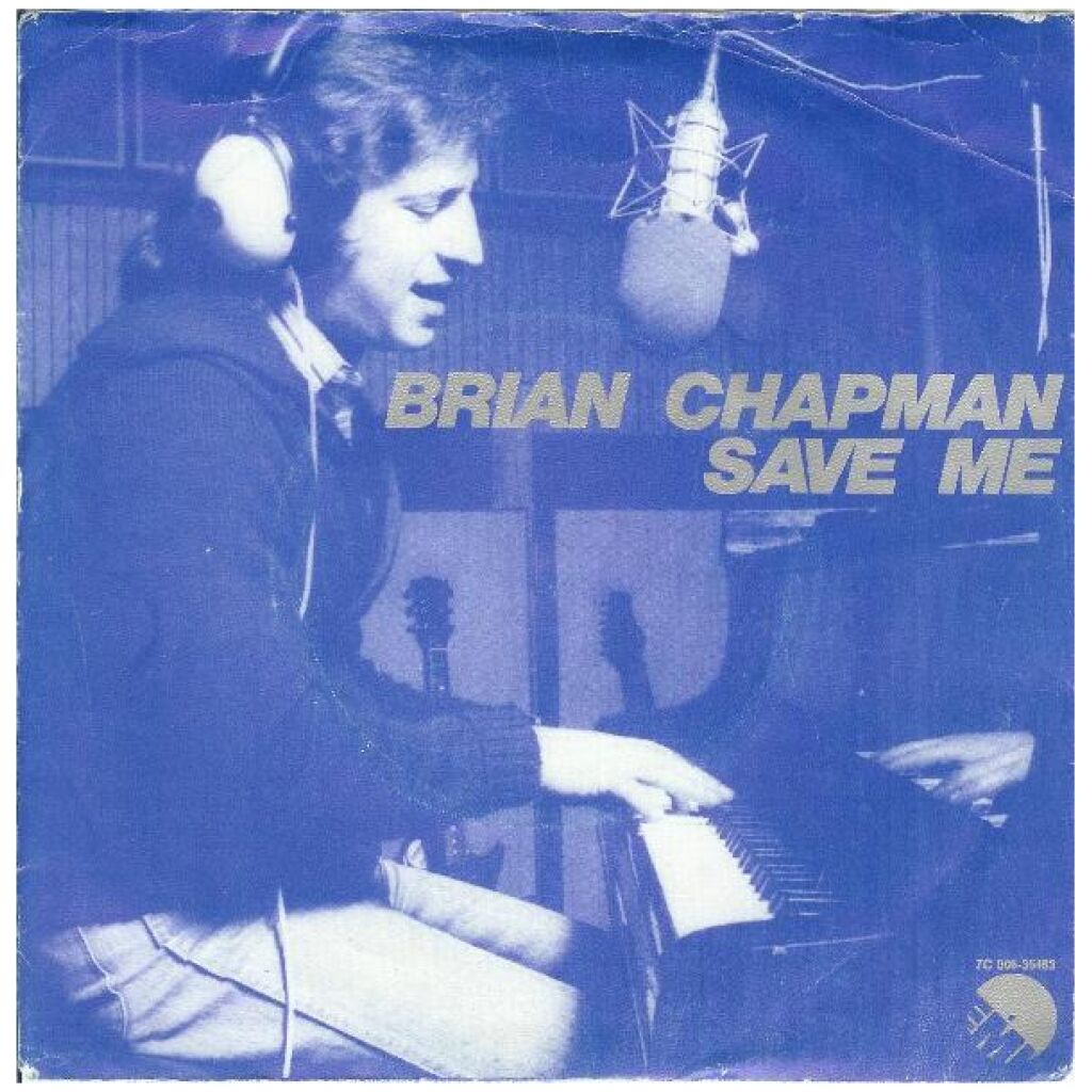 Brian Chapman - Save Me (7, Single, Lar)