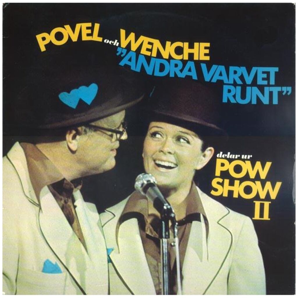 Povel* & Wenche* - Andra Varvet Runt - Delar Ur Pow Show II (LP)