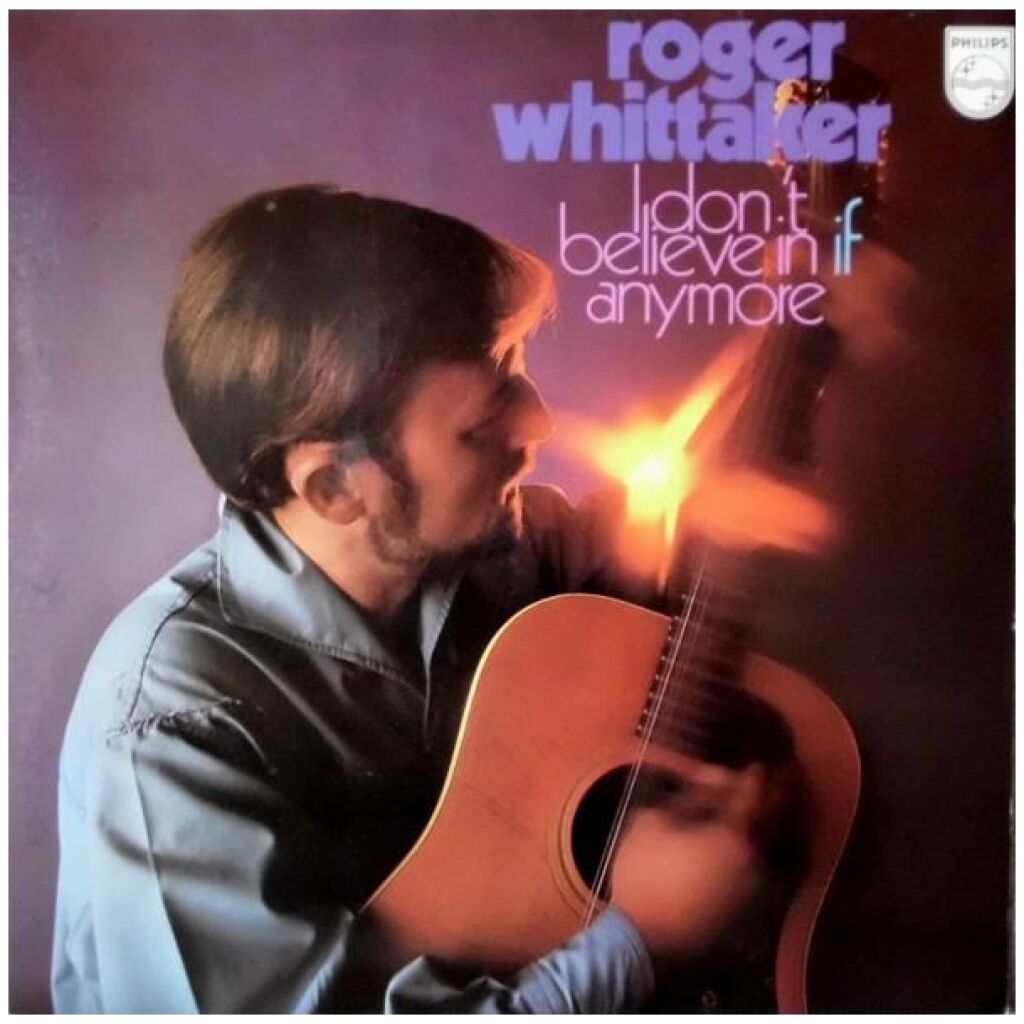 Roger Whittaker - I Dont Believe In If Anymore (LP, Album)>