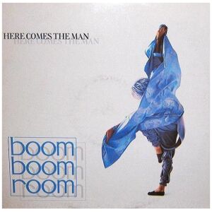 Boom Boom Room - Here Comes The Man (12, Single)