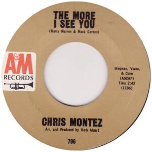 Chris Montez - The More I See You (7, Single)