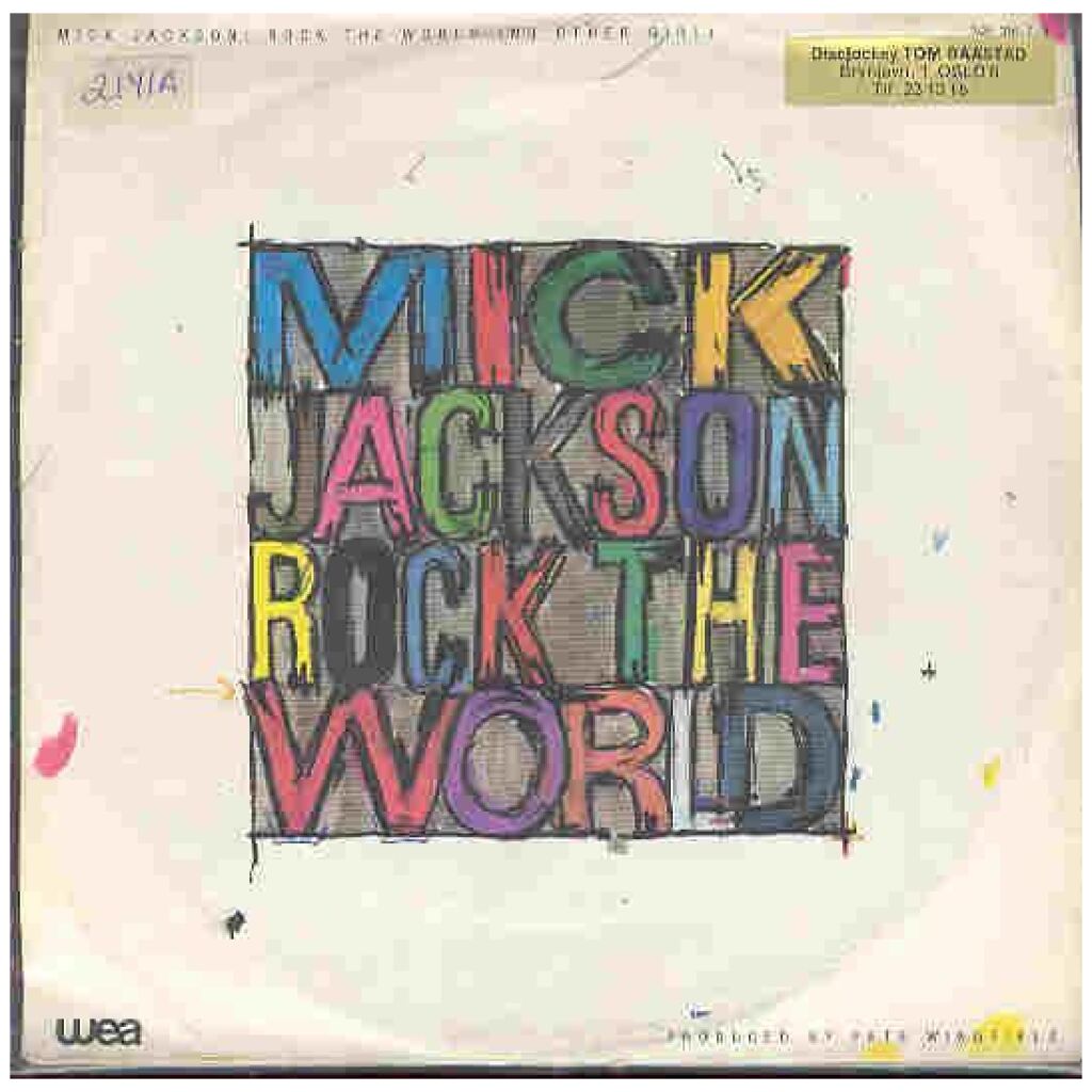 Mick Jackson - Rock The World (No Other Girl) (7, Single)