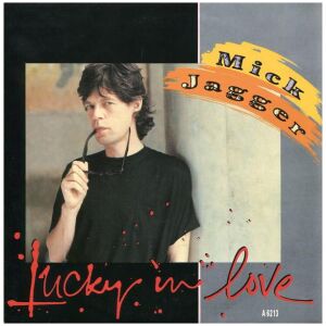 Mick Jagger - Lucky In Love (7, Single)