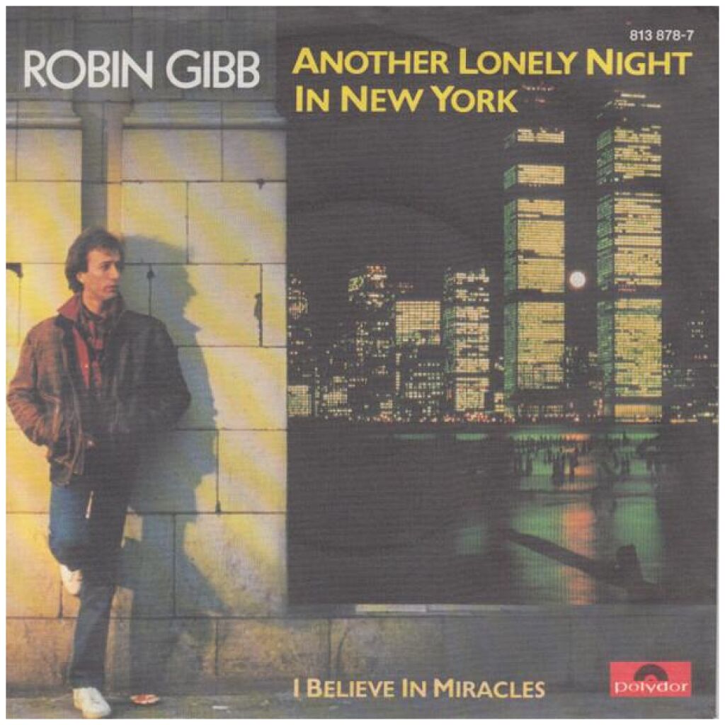 Robin Gibb - Another Lonely Night In New York (7, Single)