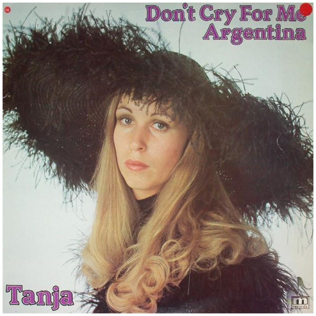 Tanja* - Dont Cry For Me Argentina (LP, Album)>