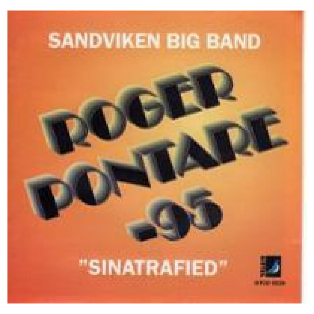 Roger Pontare, Sandviken Big Band - Sinatrafied (CD, Album)
