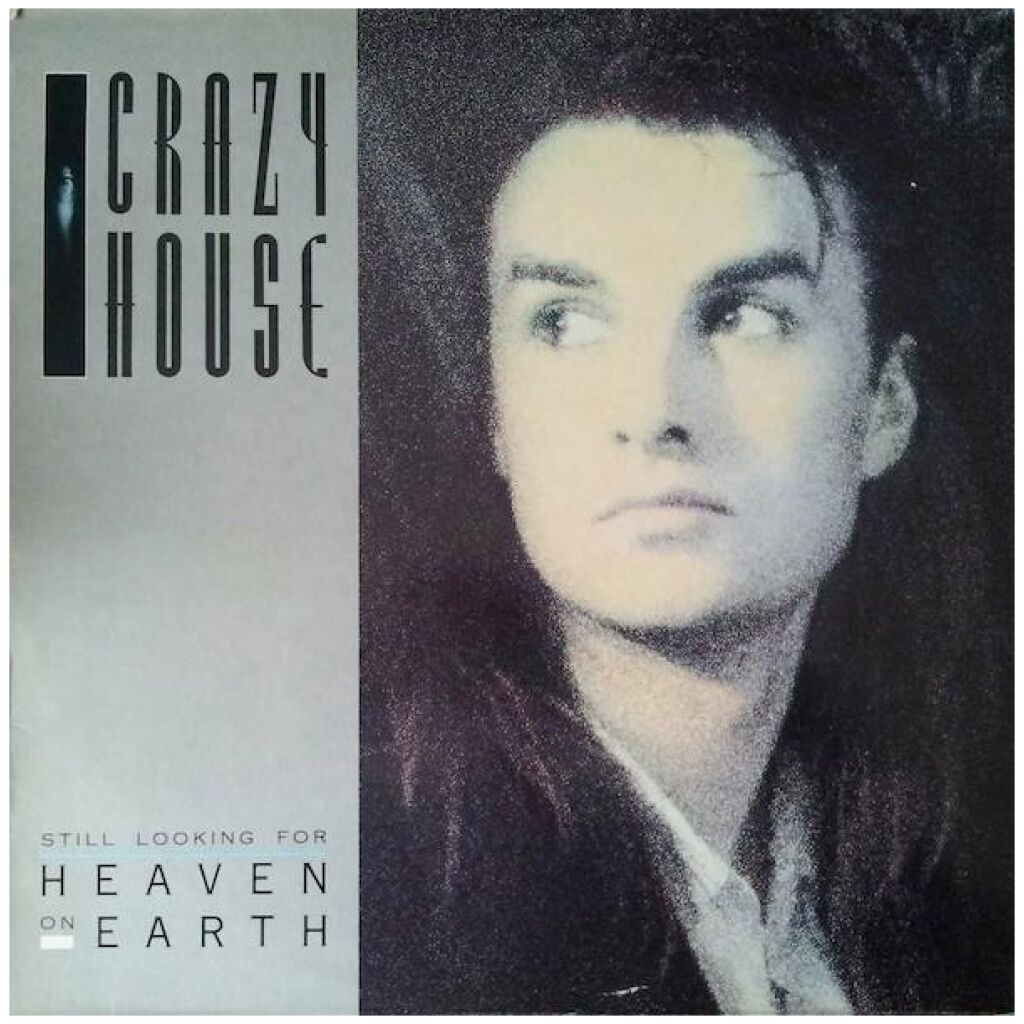 Crazy House - Still Looking For Heaven On Earth (LP, Album)