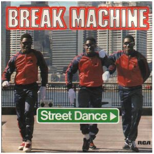 Break Machine - Street Dance (7, Single)