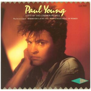 Paul Young - Love Of The Common People (2x7, Single)