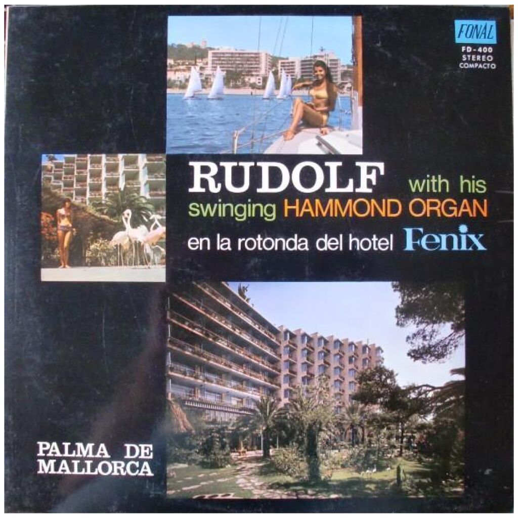 Rudolf With His Swinging Hammond Organ* - En La Rotonda Del Hotel Fenix (LP, Album)