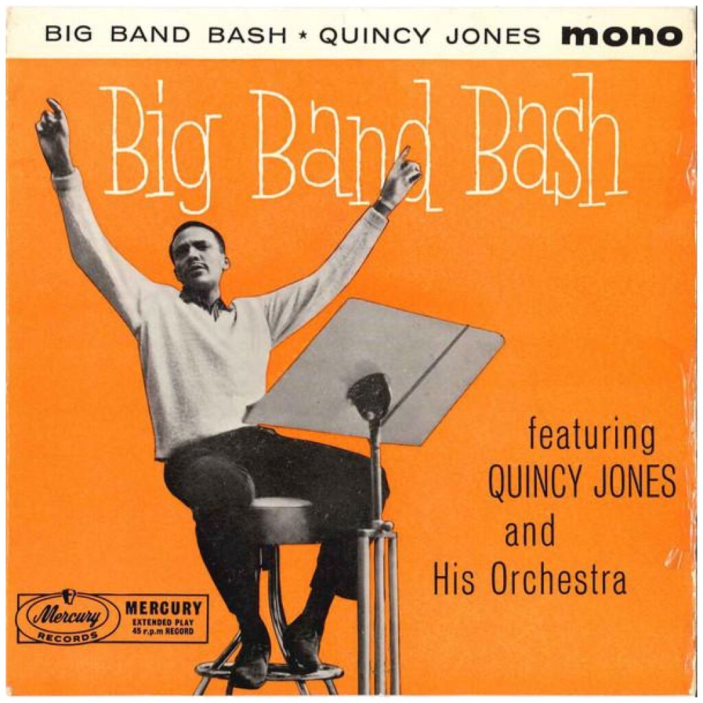Quincy Jones And His Orchestra - Big Band Bash (7, EP, Mono)