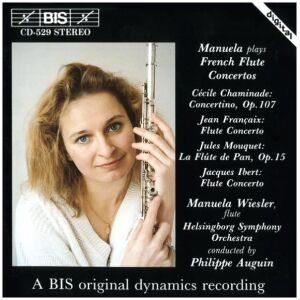 Cécile Chaminade, Jean Françaix, Jules Mouquet, Jacques Ibert / Manuela Wiesler, Helsingborg Symphony Orchestra*, Philippe Auguin - Manuela Plays French Flute Concertos (CD, Album)