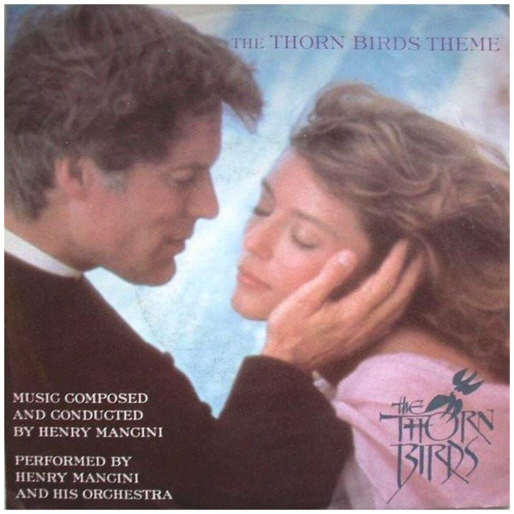 Henry Mancini And His Orchestra - The Thorn Birds Theme (7, Single)