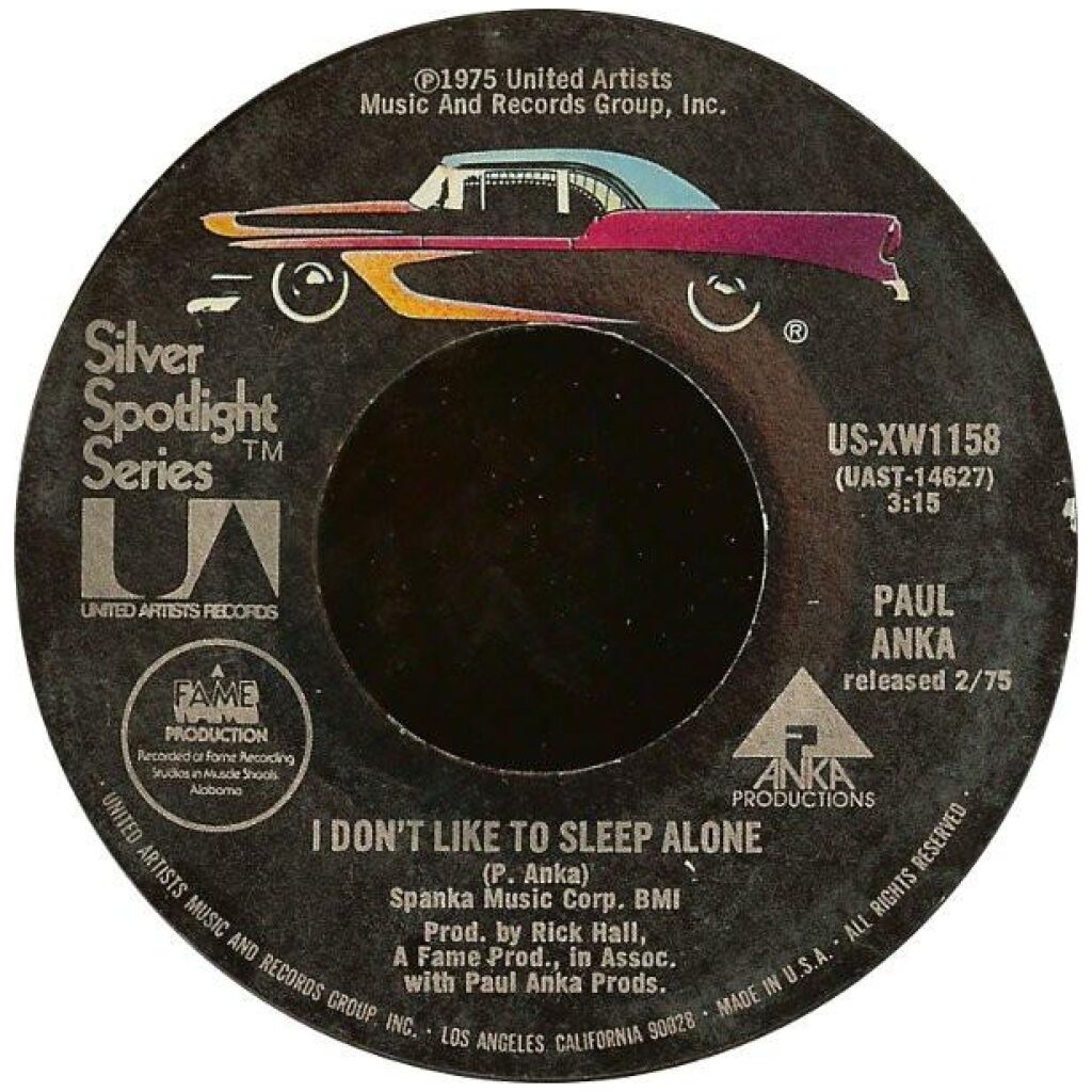 Paul Anka - I Dont Like To Sleep Alone (7, Single, RE, Styrene)
