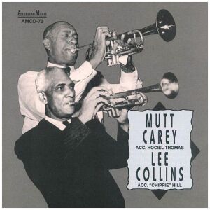 Mutt Carey / Lee Collins (2) - Mutt Carey And Lee Collins (CD, Comp)