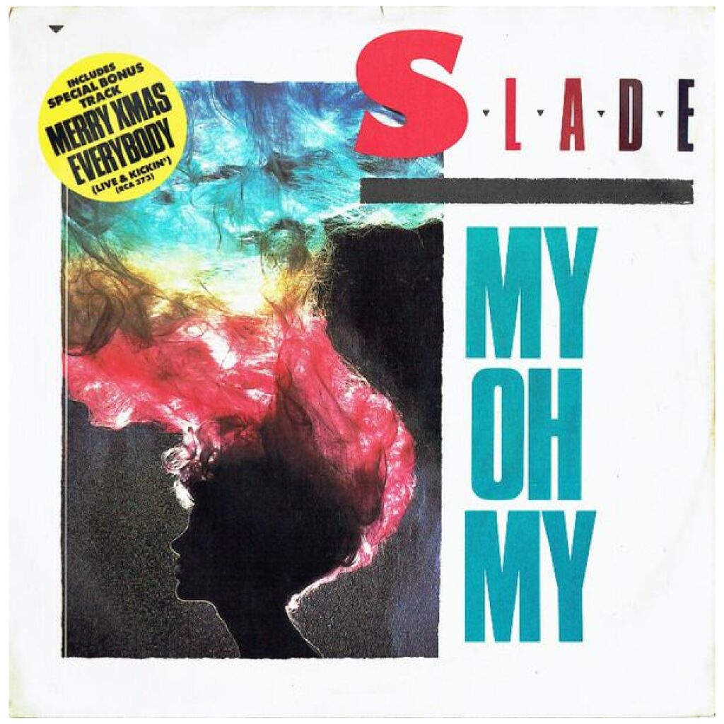 Slade - My Oh My (7, Ltd, Uto)