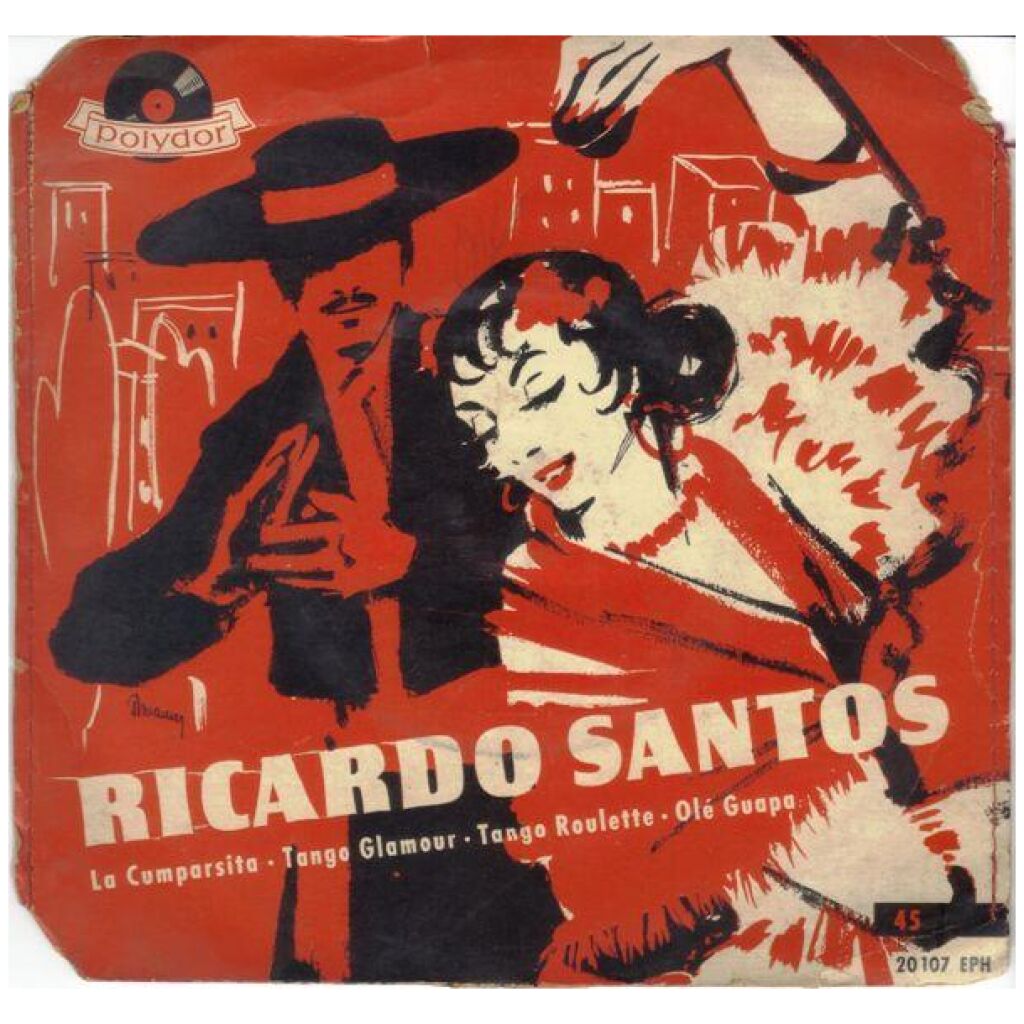 Ricardo Santos Und Sein Tango-Orchester* - La Cumparsita (7, EP, Mono)