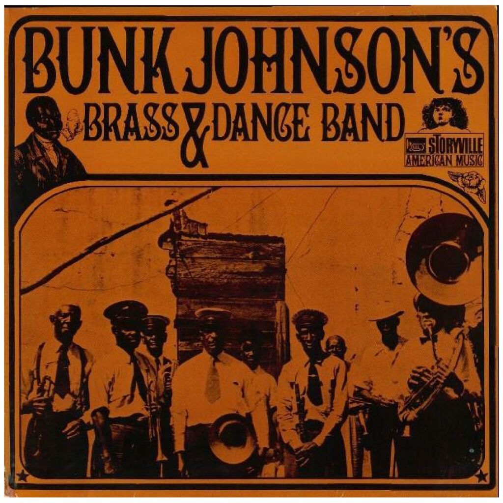 Bunk Johnsons Brass* & Dance Band* - Bunk Johnsons Brass & Dance Band (LP)>
