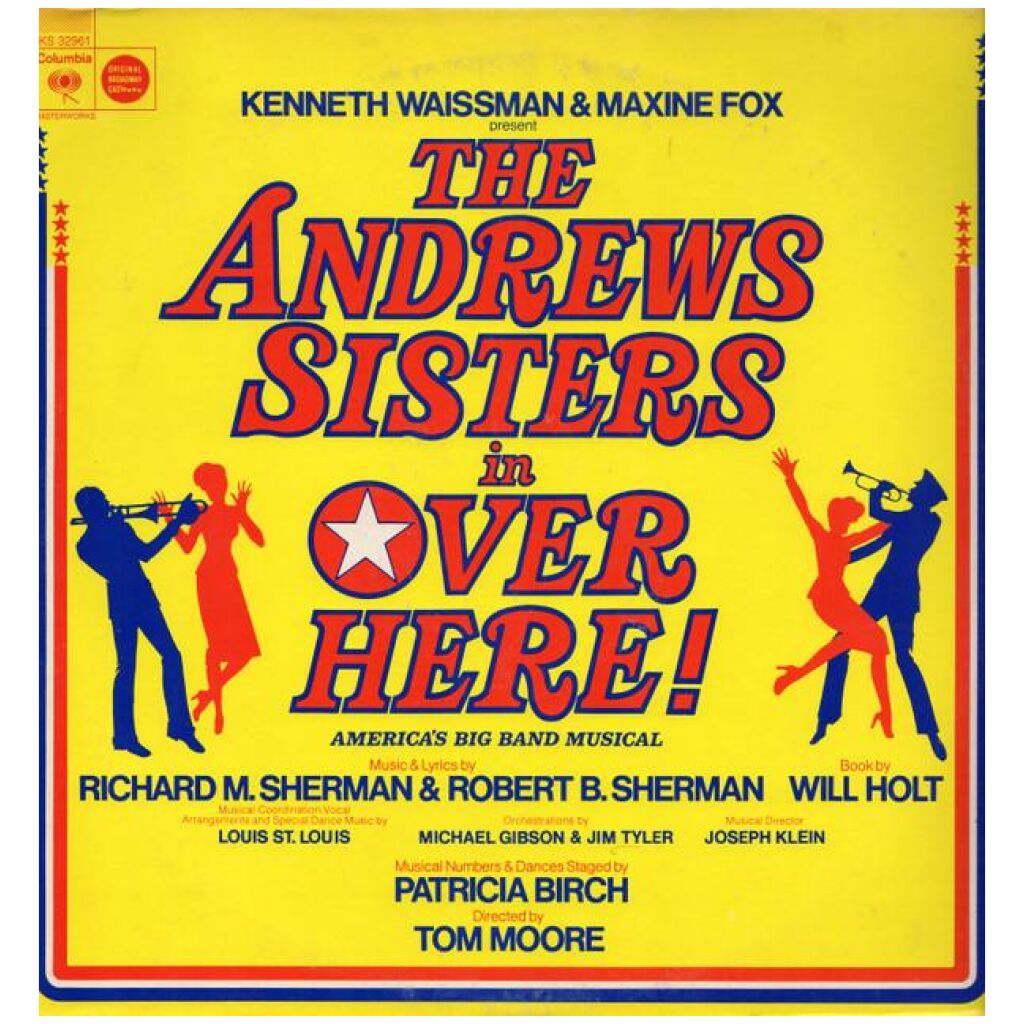 Kenneth Waissman & Maxine Fox Present The Andrews Sisters - Over Here! Americas Big Band Musical (Original Broadway Cast) (LP, Album)>