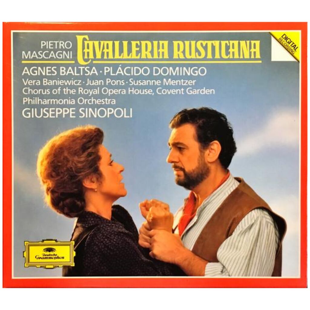 Pietro Mascagni , Agnes Baltsa, Placido Domingo, Vera Baniewicz, Juan Pons, Susanne Mentzer, Chorus Of The Royal Opera House, Covent Garden, Philharmonia Orchestra, Giuseppe Sinopoli - Cavalleria Rusticana (CD, Album, RE)