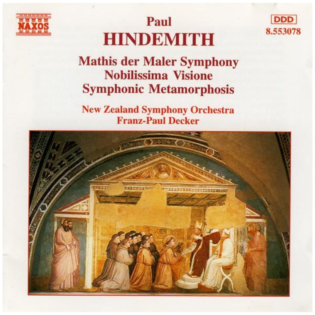 Paul Hindemith - New Zealand Symphony Orchestra*, Franz-Paul Decker - Mathis Der Maler Symphony, Nobilissima Visione, Symphonic Metamorphosis (CD, Album)