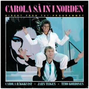 Carola Häggkvist · Jahn Teigen · Timo Korhonen - Carola Så In I Norden (7)