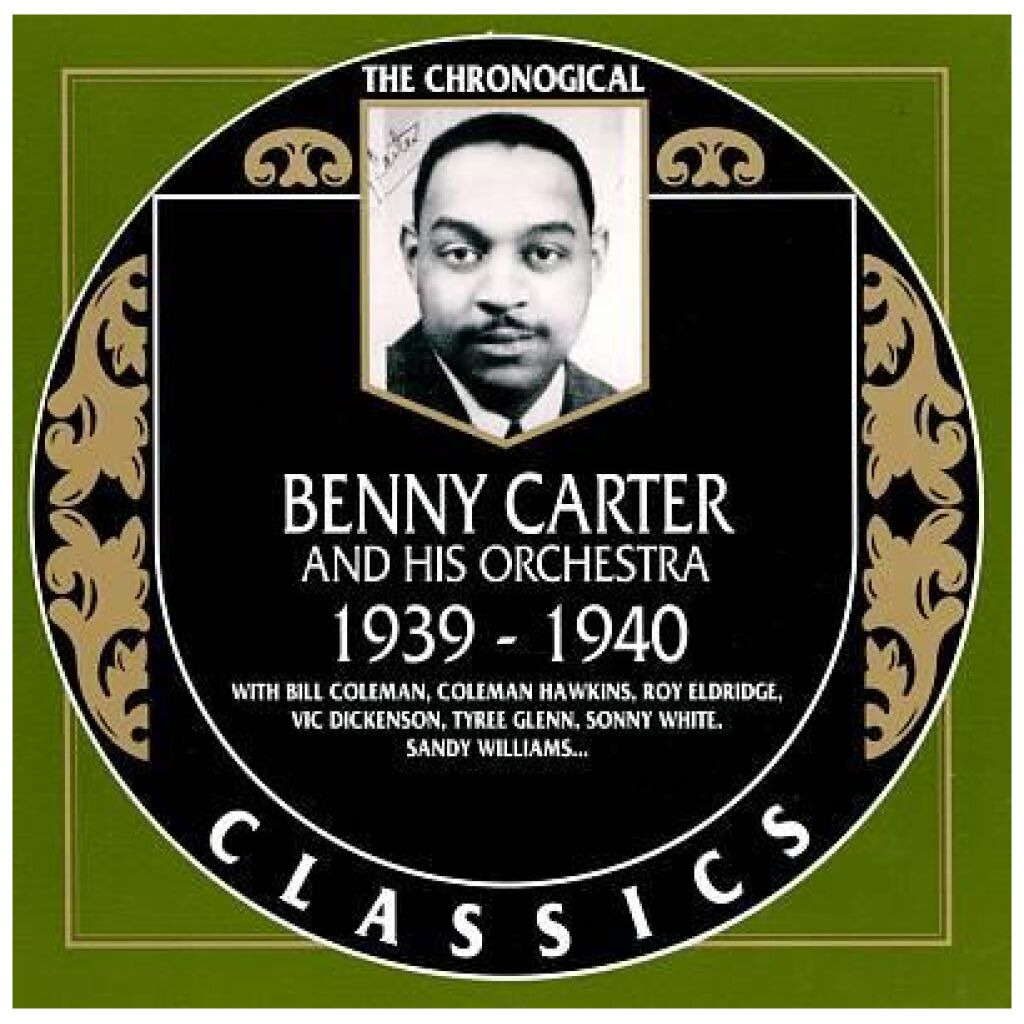Benny Carter And His Orchestra - 1939-1940 (CD, Comp)