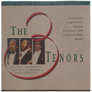 Luciano Pavarotti, Placido Domingo, José Carreras - The 3 Tenors - 15 Classic Opera Highlights (CD, Comp)