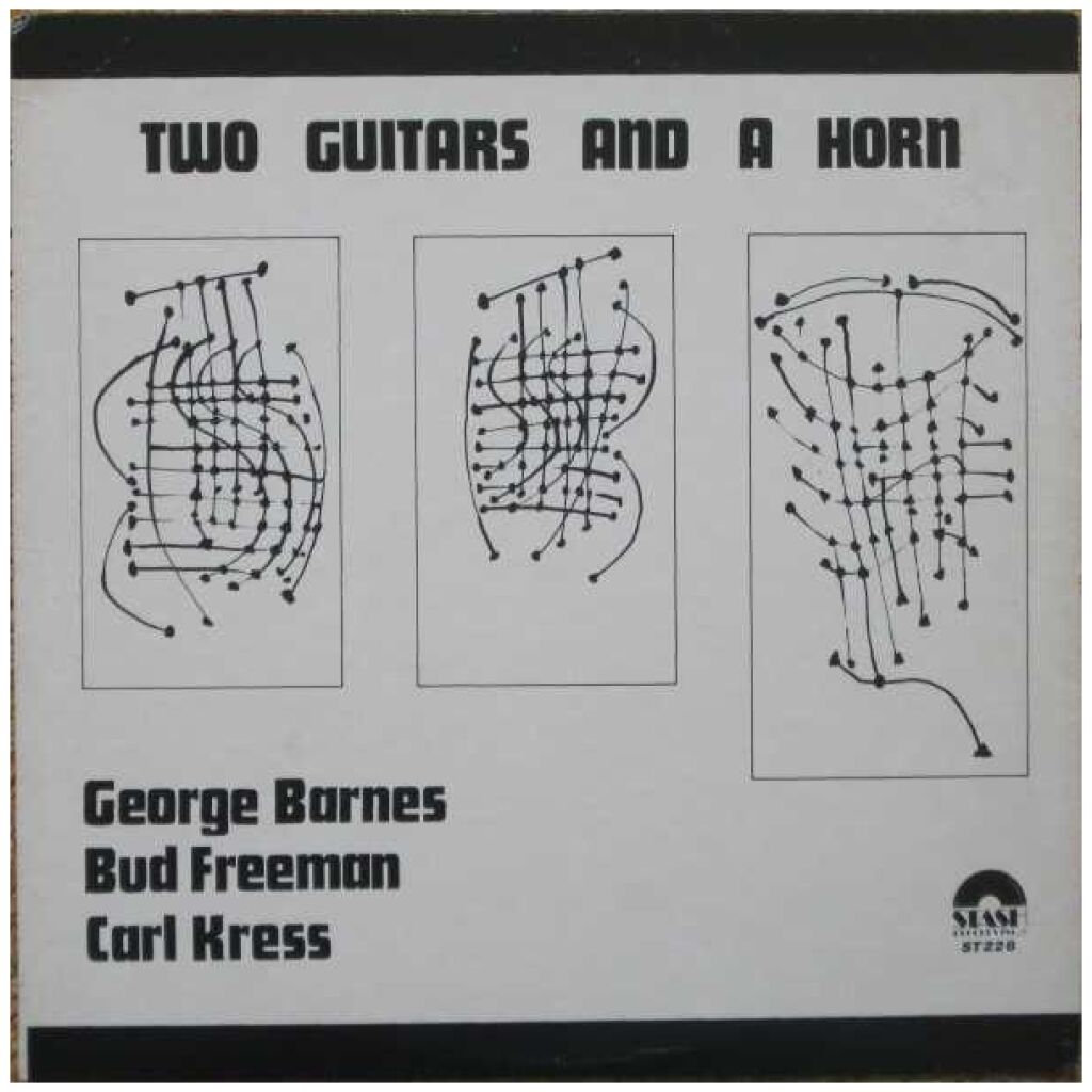 Carl Kress / George Barnes / Bud Freeman - Two Guitars And A Horn (Volume II) (LP, Album)